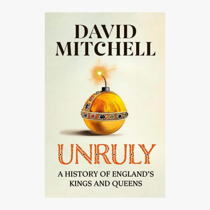 Unruly by David Mitchell