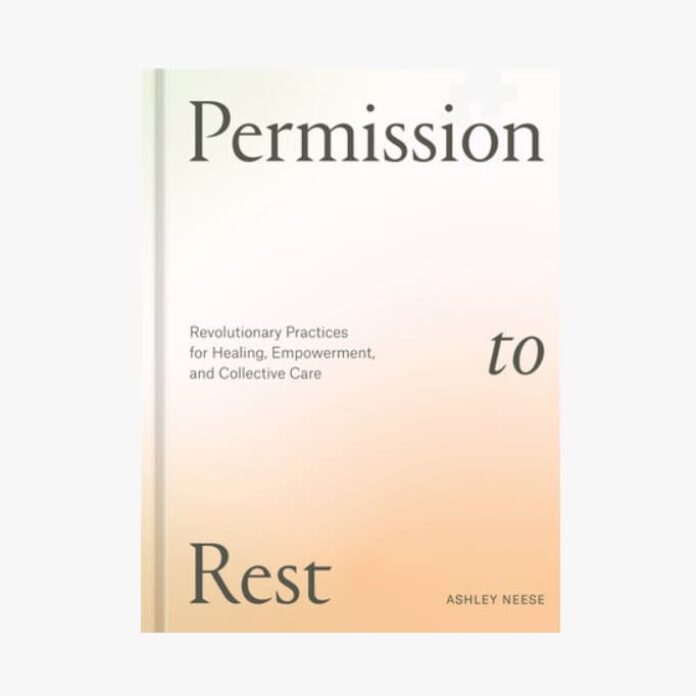 permission to rest ashley neese