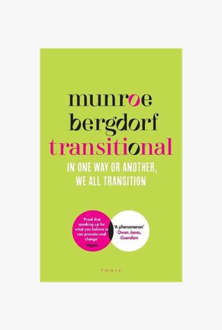 Munroe Bergdorf: Transitional