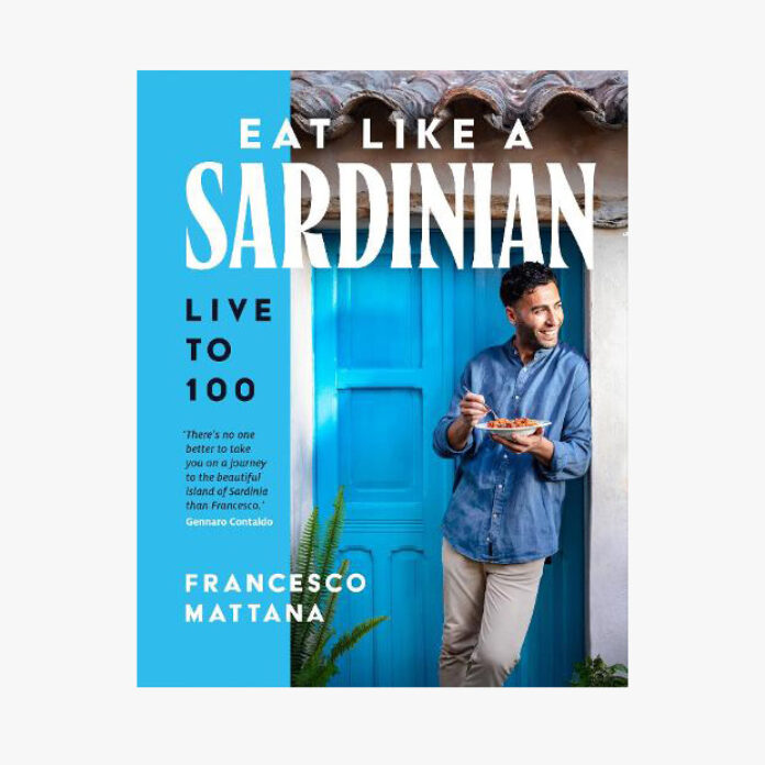 Eat Like a Sardinian by Francesco Mattana